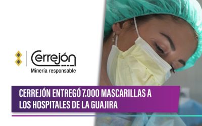 Cerrejón entregó 7.000 mascarillas a los hospitales de la guajira