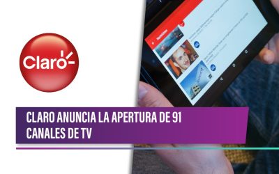 Claro anuncia la apertua de 91 canales de tv