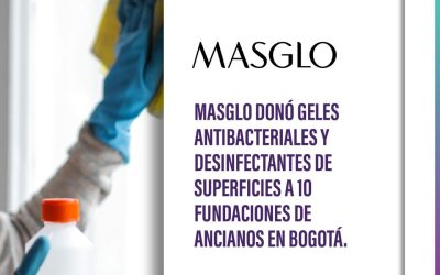 MASGLO don+o geles antibacteriales y desinfectantes de superficies a 10 fundaciones de ancianos en bogotá