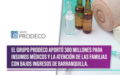 El grupo PRODECO aporto 300 millones para insumos médicos y la atención de las familias con bajos ingresos de barranquilla